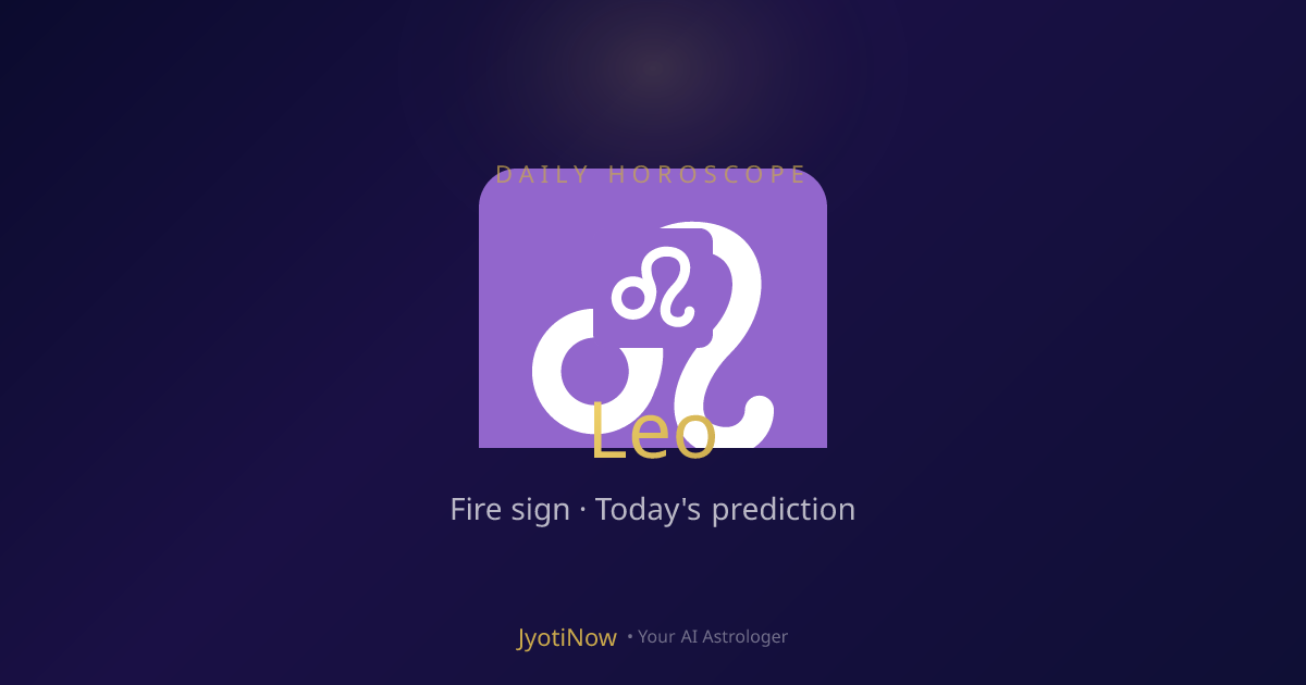Free Leo Daily Horoscope Today — Love, Career & Health | JyotiNow